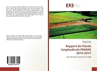 Rapport de l'etude longitudinale PROMIS 2015-2017: Dans le district sanitaire de SAN