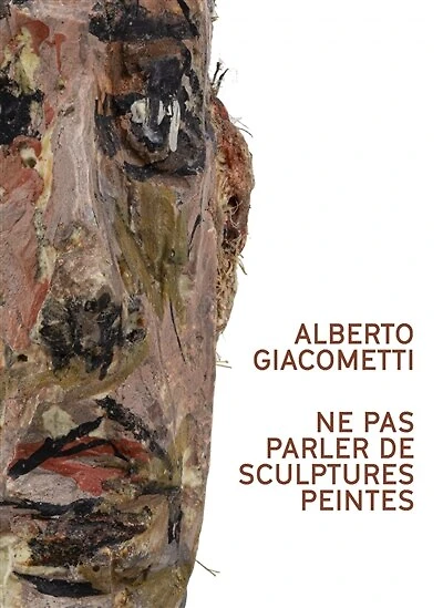 Alberto Giacometti: ne pas parler de sculptures peintes