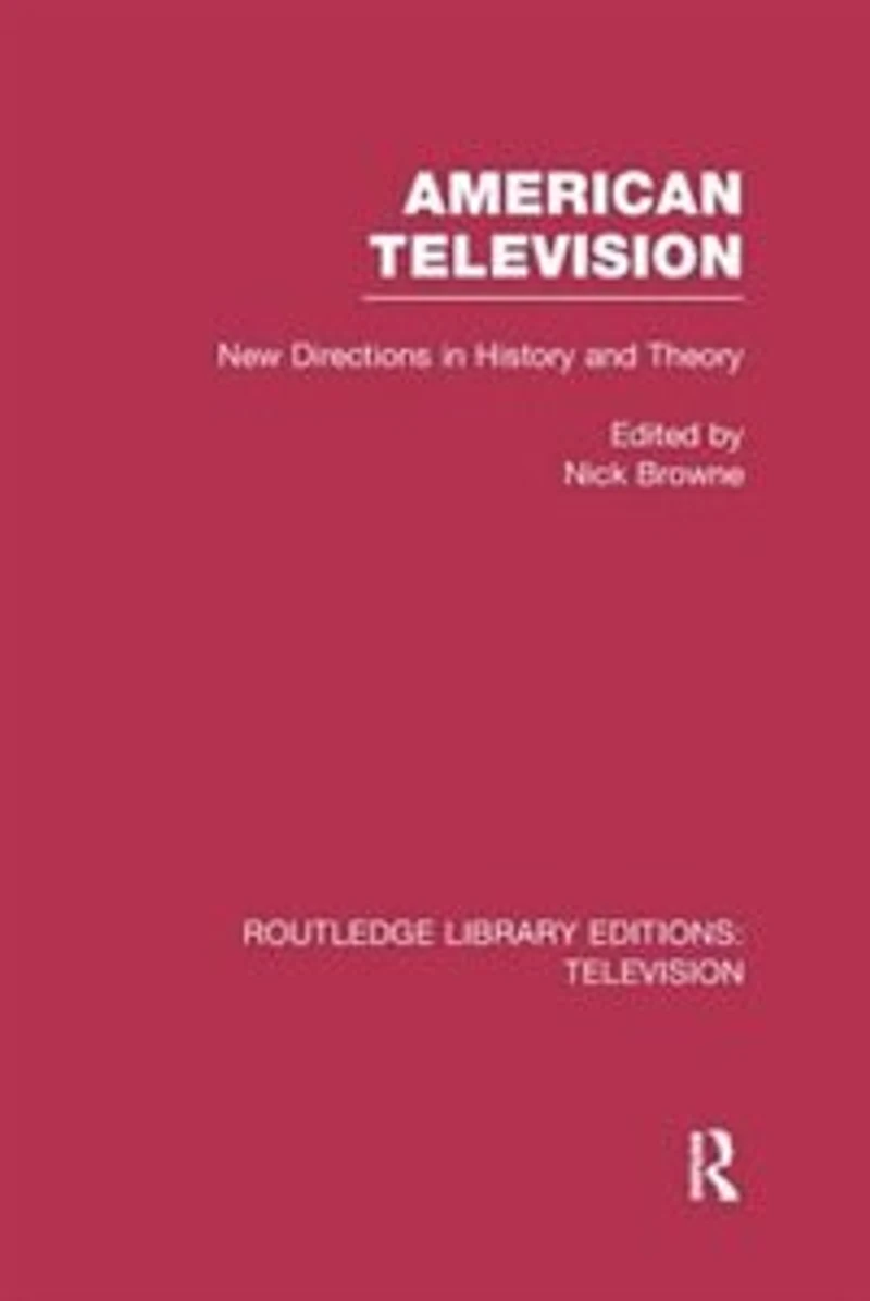 American Television: New Directions History And Theory