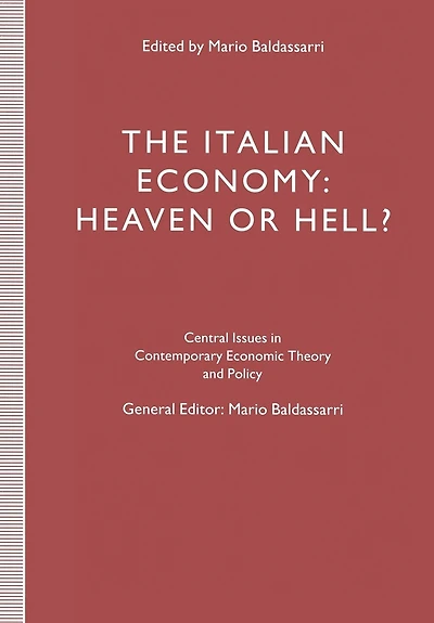 The Italian Economy: Heaven or Hell?