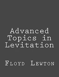 Advanced Topics in Levitation