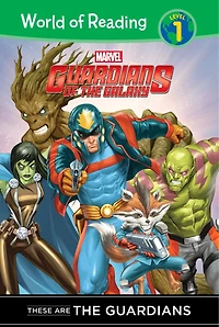 Guardians Of The Galaxy: These Are The Guardians
