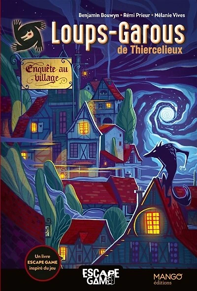 Enquête au village: un livre escape game adapté des Loups-Garous de Thiercelieux