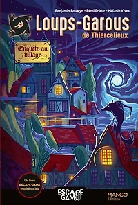 Enquête au village: un livre escape game adapté des Loups-Garous de Thiercelieux
