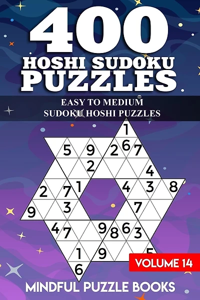 400 Hoshi Sudoku Puzzles: Easy to Medium Sudoku Hoshi Puzzles