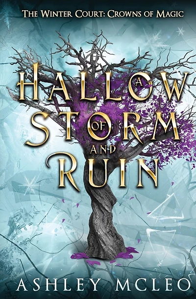 A Hallow of Storm and Ruin, The Winter Court Series, A Crowns of Magic Universe Series
