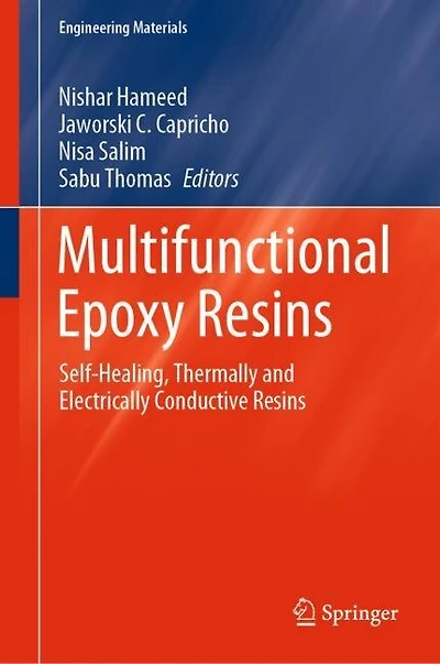 Multifunctional Epoxy Resins: Self-Healing, Thermally and Electrically Conductive Resins