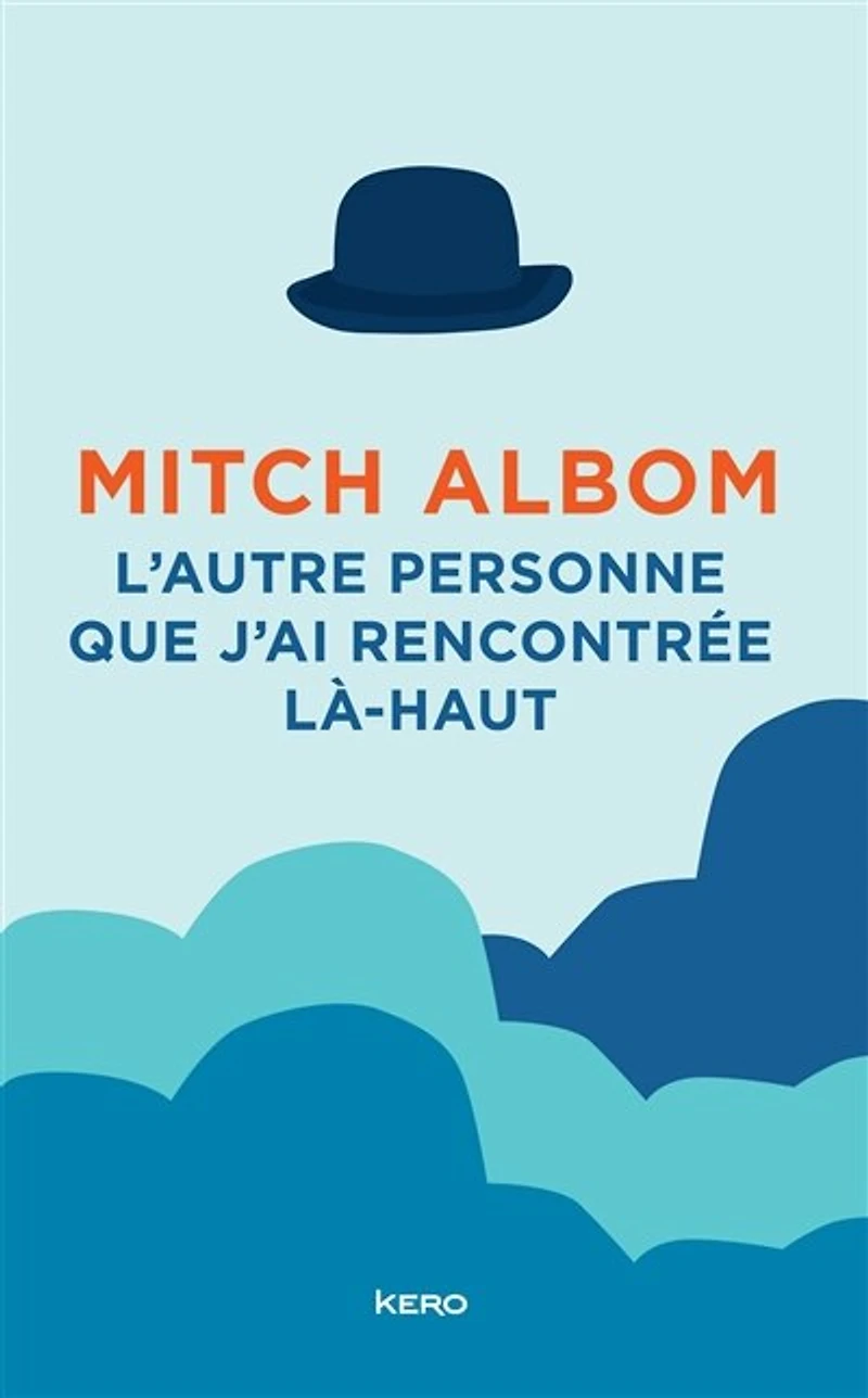 L' autre personne que j'ai rencontrée là-haut