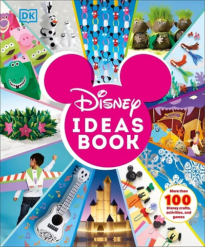 Disney Ideas Book: More than 100 Crafts, Activities, and Games