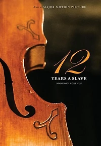 12 Years a Slave: (Illustrated Hardcover with Jacket) Now a Major Movie (Engage Books)