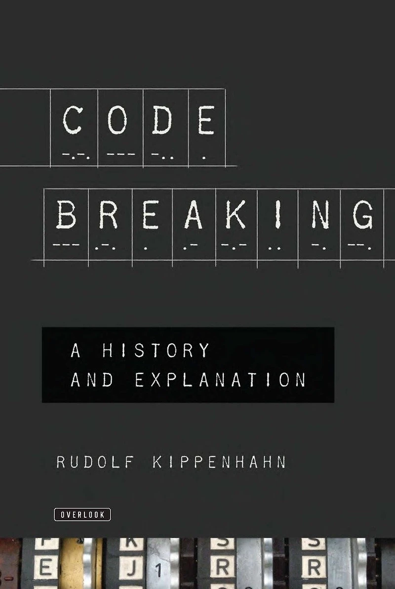 Code Breaking: A History And Explanation
