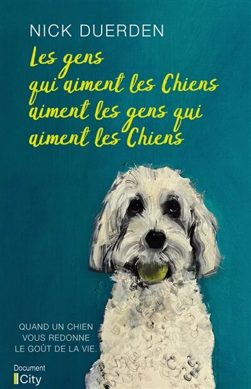 les gens qui aiment chiens chiens: quand un chien vous redonne le goût de la vie