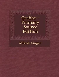 Crabbe - Primary Source Edition