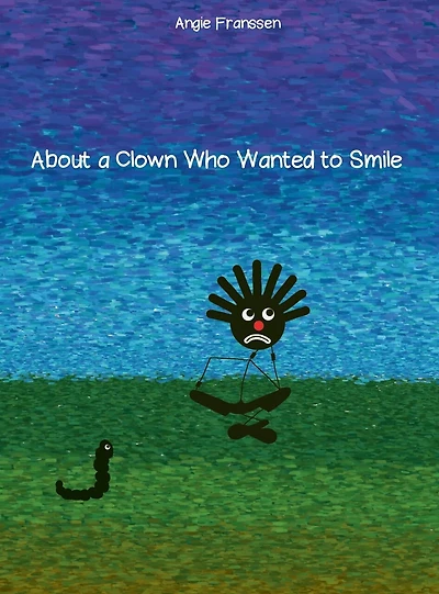 About A Clown Who Wanted To Smile