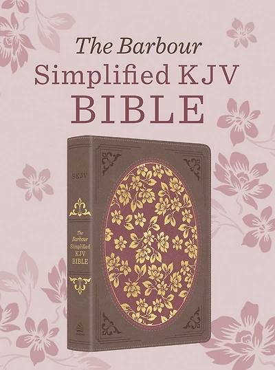 The Barbour Simplified KJV Bible—Deluxe Edition [Brown & Rose Floral Inset]