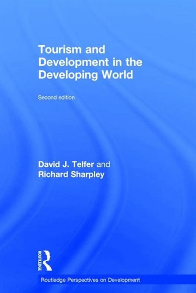 Tourism and Development the Developing World