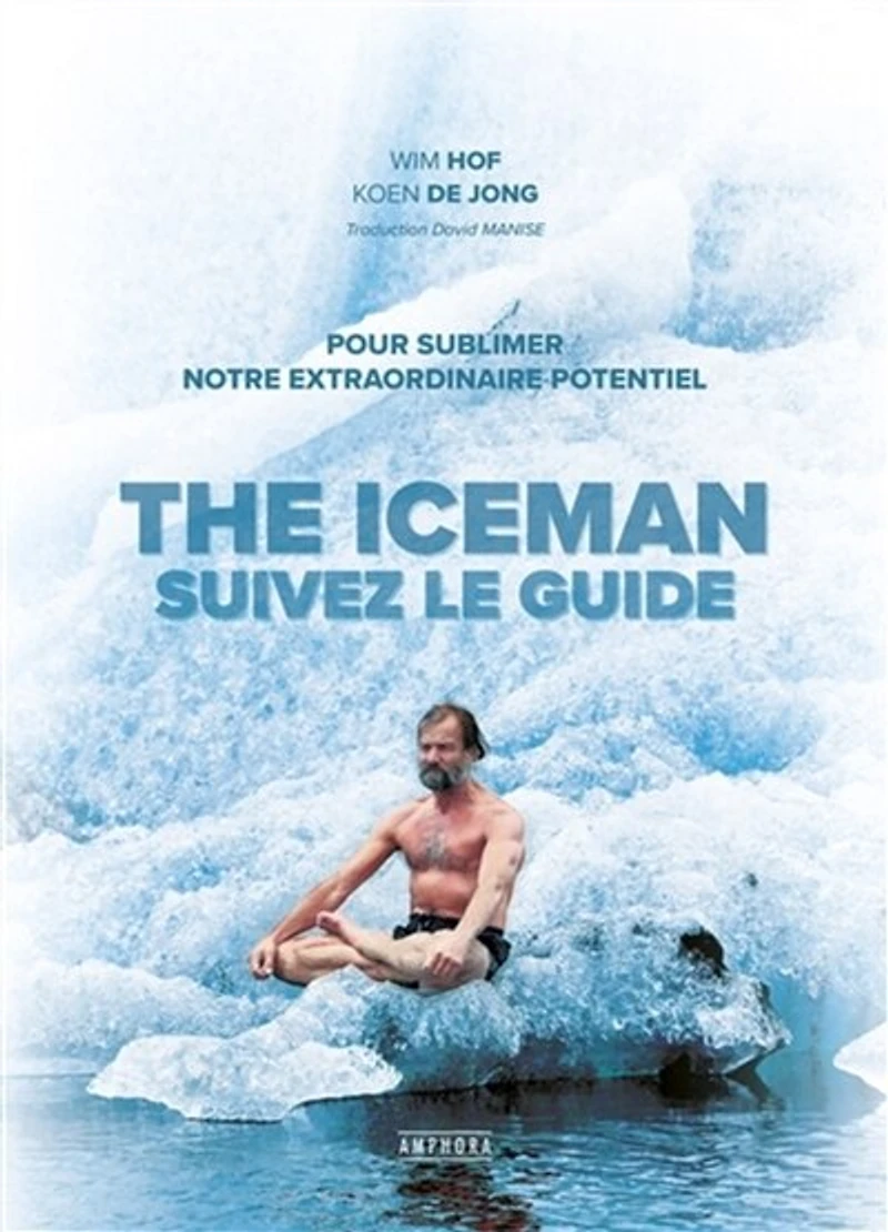 The iceman: suivez le guide