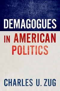 Demagogues American Politics