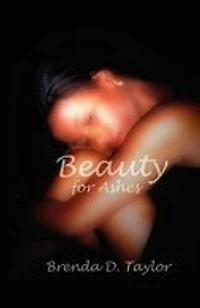 Beauty for Ashes