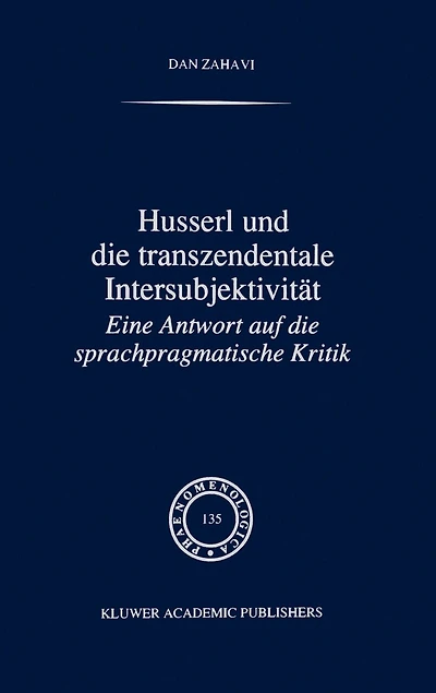 Husserl und die transzendentale Intersubjektivität: Eine Antwort auf die sprachpragmatische Kritik