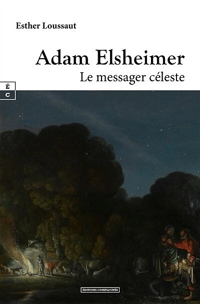 Adam Elsheimer: Le messager céleste