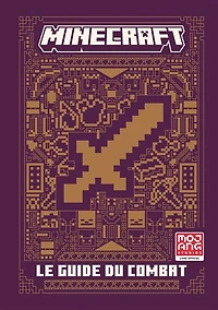 Minecraft: le guide du combat