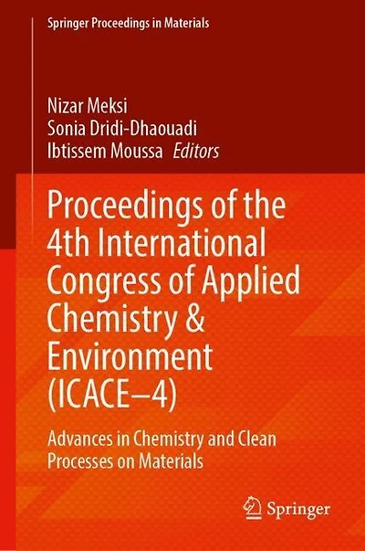 Proceedings of the 4a E International Congress Applied Chemistry and Environment (ICACE-4): Advances Clean Processes on Materials