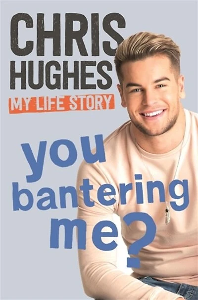 You Bantering Me?: The Life Story Of Love Island's Biggest Star