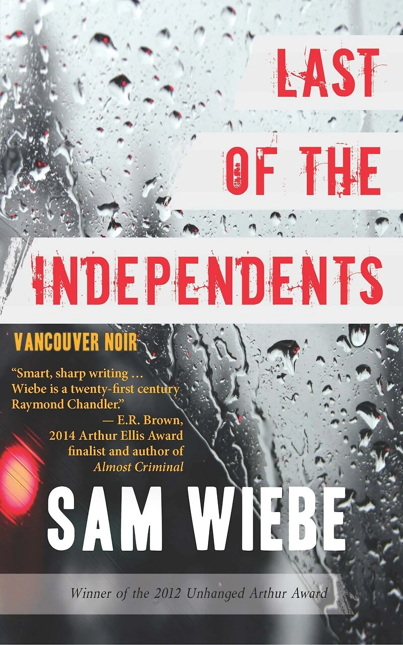 Last of the Independents: Vancouver Noir