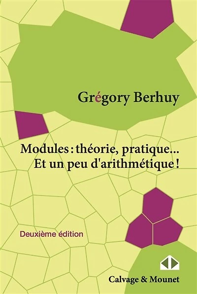 Modules: théorie, pratique... et un peu d'arithmétique !