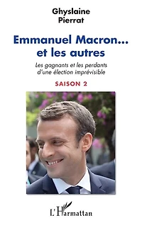 Emmanuel Macron... Et Les Autres