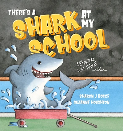 There's A Shark At My School