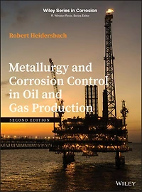 Metallurgy and Corrosion Control Oil Gas Production