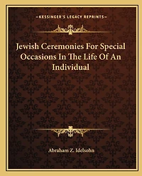 Jewish Ceremonies For Special Occasions In The Life Of An Individual