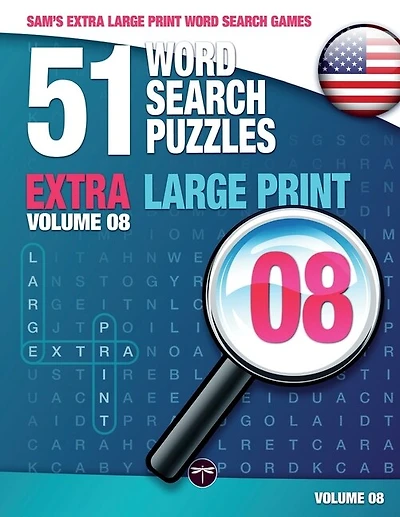 Sam's Extra Large Print Word Search Games - 51 Word Search Puzzles, Volume 8: Brain-Stimulating Puzzle Activities for Many Hours of Entertainment