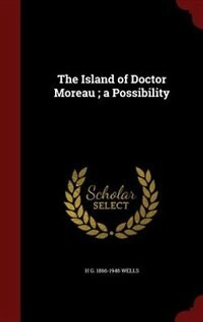 The Island of Doctor Moreau ; a Possibility