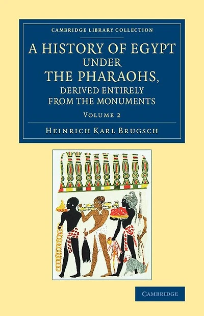A History Of Egypt Under The Pharaohs, Derived Entirely From The Monuments: Volume 2: To Which Is Added A Memoir On The Exodus Of The Israelites And The Egyptian Monuments