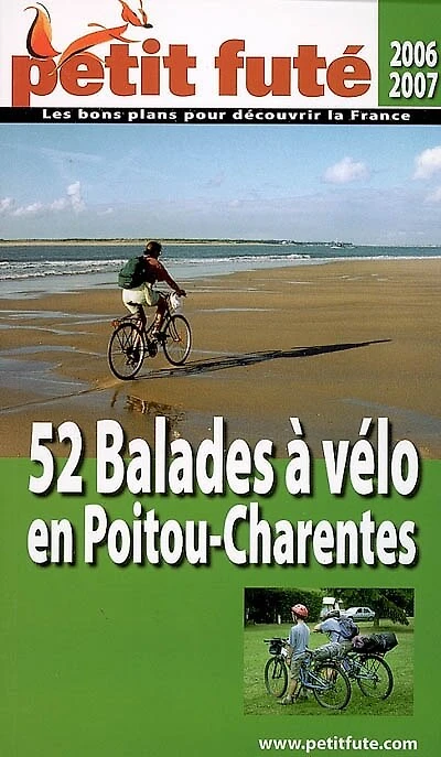 52 balades à vélo en Poitou-Charentes: 2006-2007
