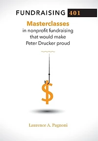 Fundraising 401: Masterclasses Nonprofit That Would Make Peter Drucker Proud