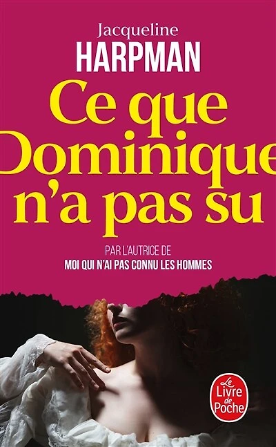 Ce que Dominique n'a pas su