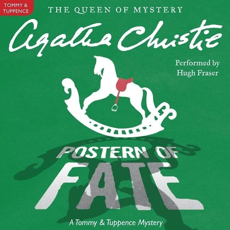 Postern Of Fate: A Tommy And Tuppence Mystery