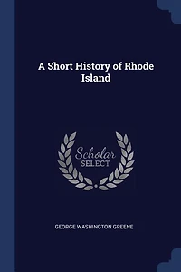 A Short History of Rhode Island