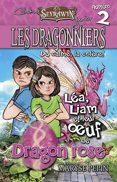 Les dragonniers tome 2 Léa, Liam et leur œuf de dragon rose