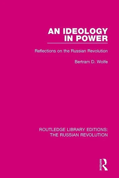 An Ideology Power: Reflections on the Russian Revolution