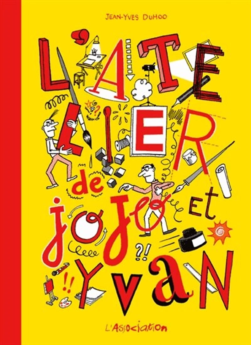 L' atelier de Jojo et Yvan