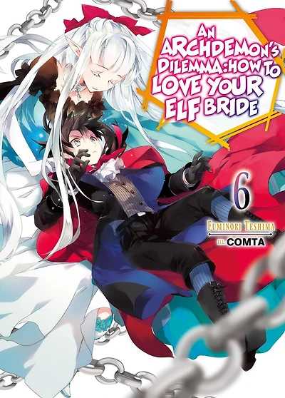 An Archdemon's Dilemma: How to Love Your Elf Bride: Volume 10 (Light Novel)