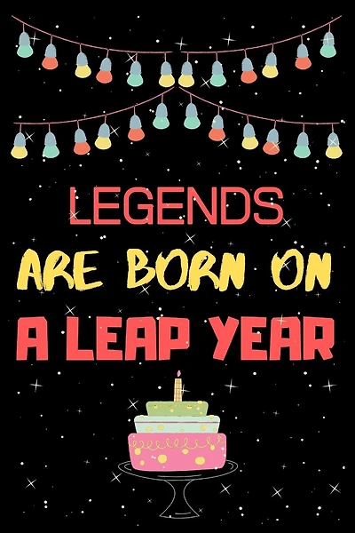 Legends Are Born on a Leap Year: Leap year birthday gifts for men who born in 29 February