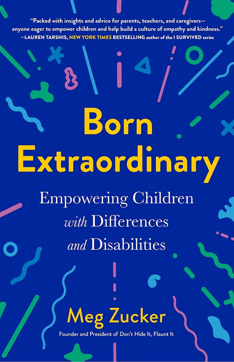 Born Extraordinary: Empowering Children With Differences And Disabilities