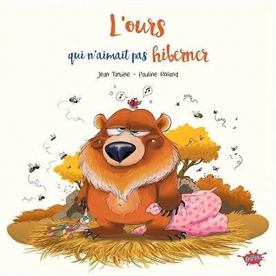 L' ours qui n'aimait pas hiberner