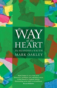 By Way Of The Heart: Seasons Faith